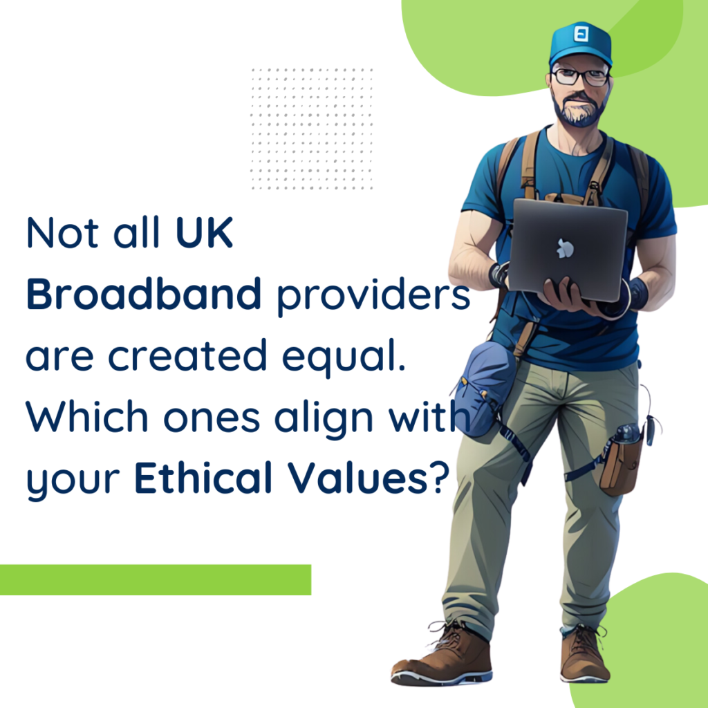 Ethical Broadband Providers UK